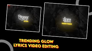 Ganpati Bappa Special Video Editing Glowing Lyrics Video Editing Lyrics Video Editing