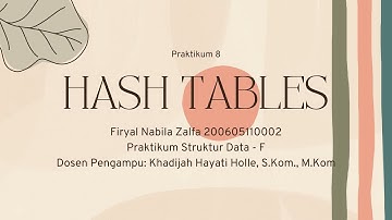 Praktikum 8 - Hash Tables | Praktikum Struktur Data - Firyal Nabila Zalfa 200605110002