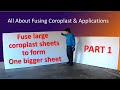 Fusing Coroplast & Applications: Part 1 Jointing large sheets