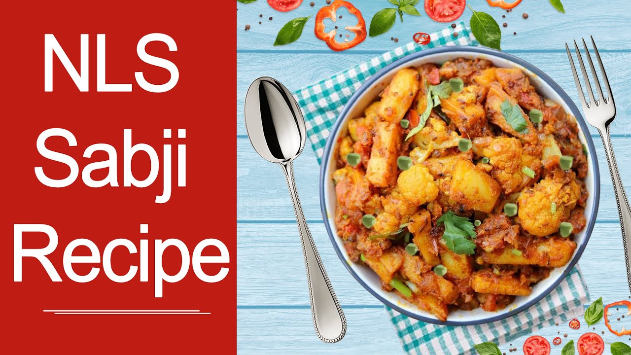 Healthy Tasty Vegetable Recipe for weight loss -  NLS सब्जी बनाने की विधि - NLS Sabzi Recipe