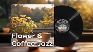 Elegant Spring Jazz - Exquisite Mood Jazz Piano Music to Relax ☕ 𝐅𝐋𝐎𝐖𝐄𝐑 𝐂𝐎𝐅𝐅𝐄𝐄 𝐉𝐀𝐙𝐙