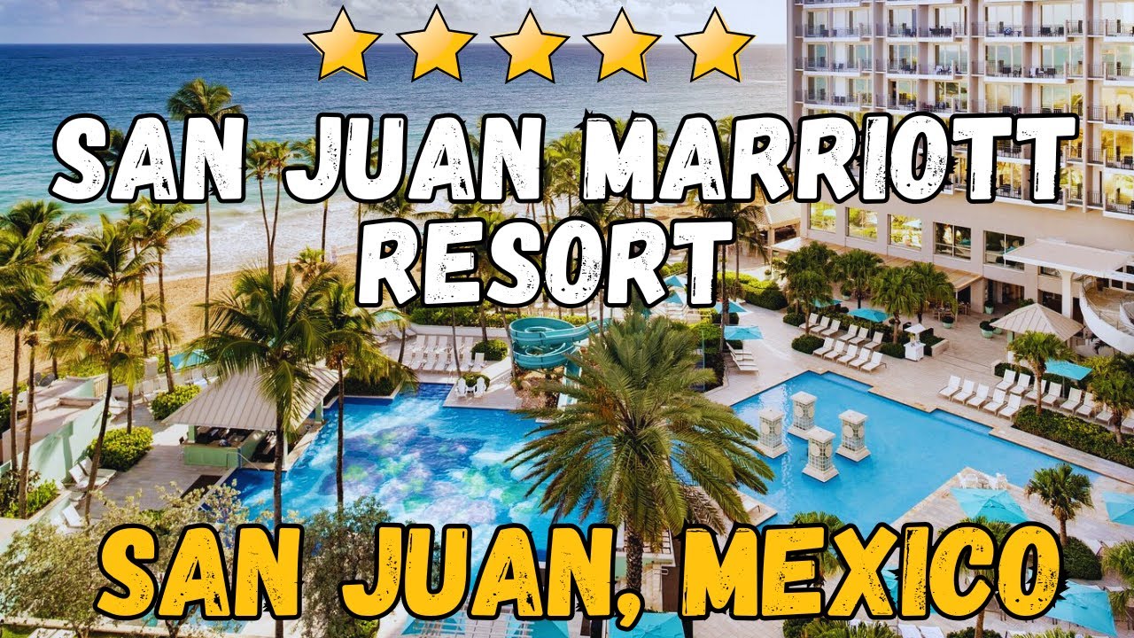 San Juan Marriott Resort & Stellaris Casino Review | Best Caribbean Oceanfront Hotel