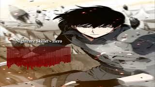 Nightcore Skillet - Hero