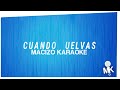 Cuando Vuelvas Binomio de oro Karaoke Original (CON COROS)