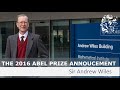 The Abel Prize announcement 2016 - Andrew Wiles