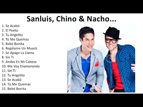 Chino y Nacho - Mejores Canciones Chino y Nacho - Full album 2023
