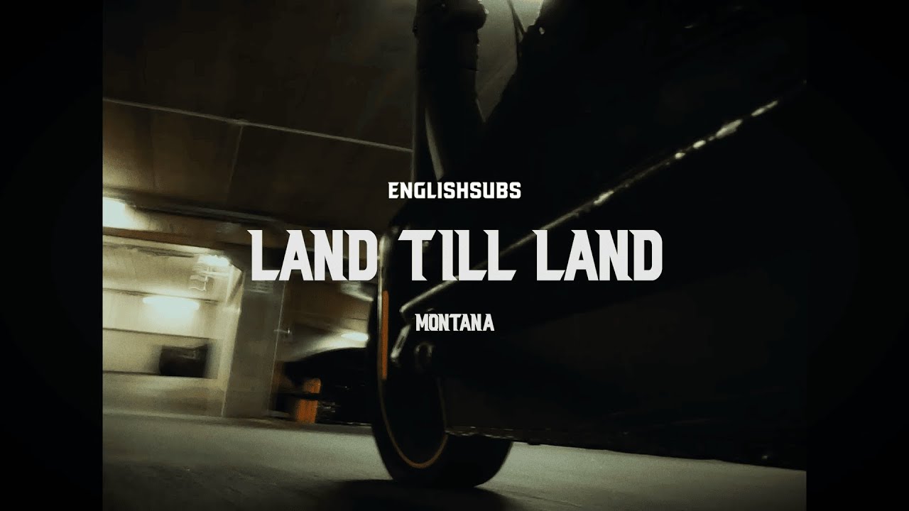 Montana - LAND TILL LAND (English Subtitles)