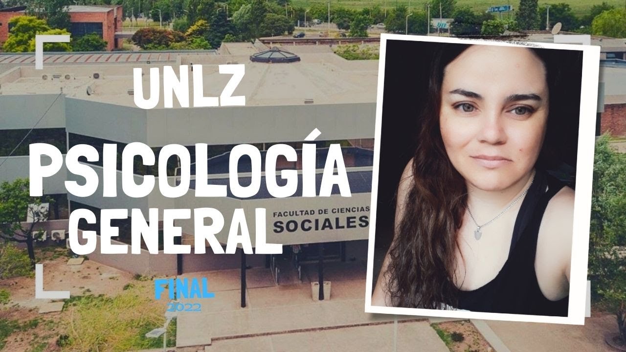 Introducción al final de PSICOLOGIA GENERAL- UNLZ sociales. - YouTube