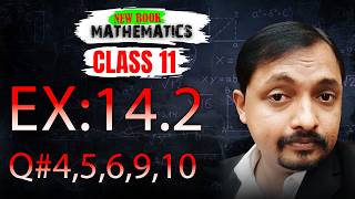 Exercise 14.2 Class 11 Questions # 4, 5, 6, 9 &amp; 10