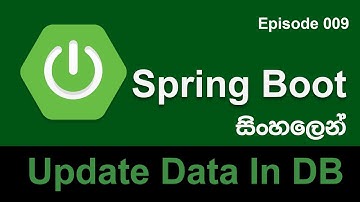 Spring Boot Sinhala Tutorial - Update Data In MySQL Database | @PutMapping ( Episode 009 )