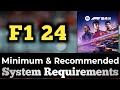 F1 24 System Requirements || F1 24 Requirements Minimum &amp; Recommended