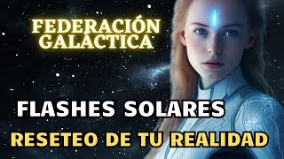 Flashes SOLARES, Despertar del ALMA | Federación GALÁCTICA 🌍 La Gloria del Yo Soy