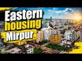 Eastern Housing Mirpur | Shiblu Anis | 2026