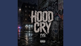 Hood Cry