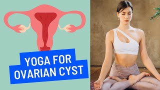 Yoga for Ovarian Cyst | Vaginal Health | Health