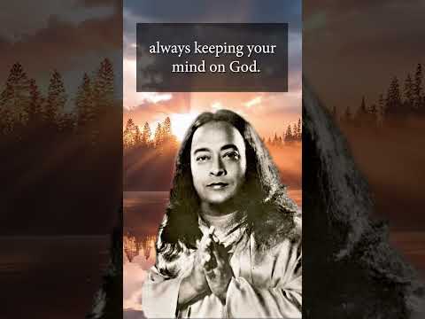 Yogananda: How to Achieve Your Goals
