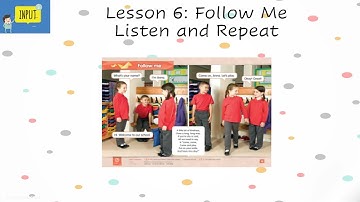 Show and Tell 3 Unit 1 Follow Me Being Kind and Welcoming Lesson 6