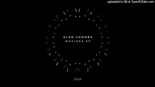 Glen Coombs - Wakinda (Original Mix)