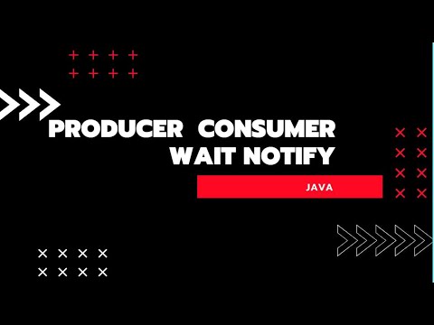 Producer Consumer Java wait notify - YouTube