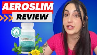 AEROSLIM - (( WATCH OUT!! )) - AeroSlim Review - AeroSlim Reviews - AeroSlim Weight Loss Supplement