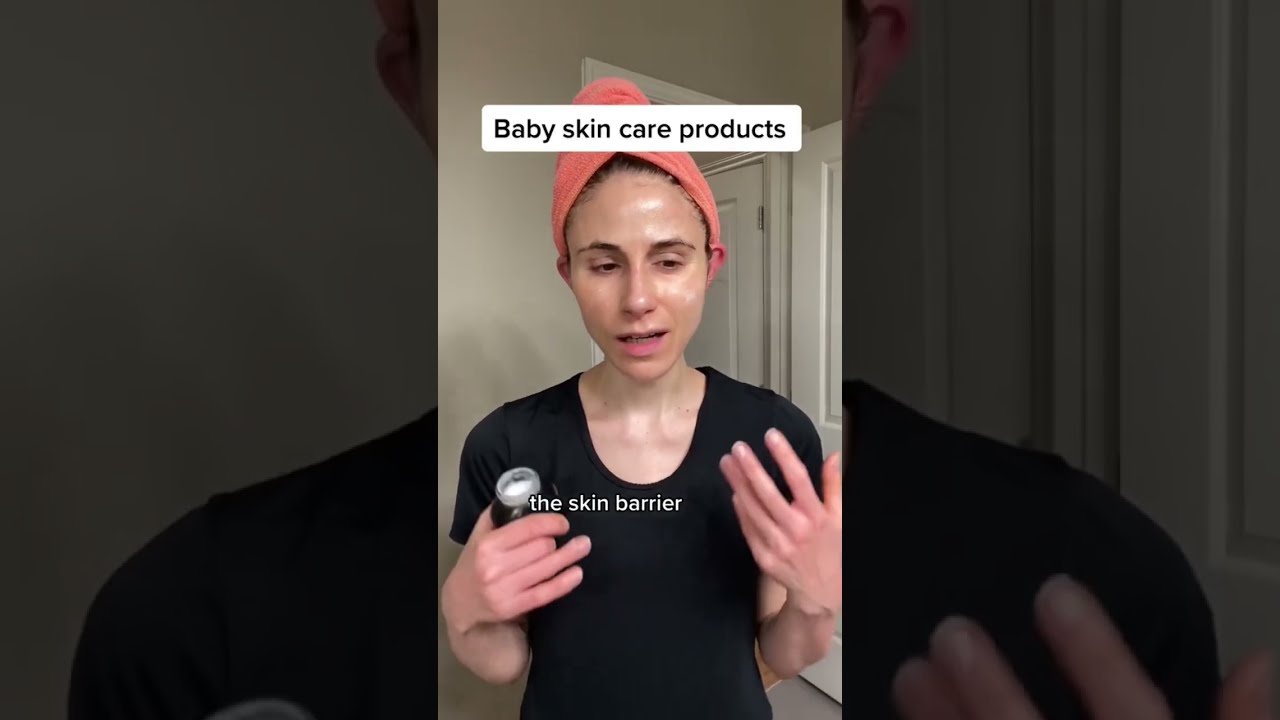 You Can Use Baby Skin Care Products Dermatologist