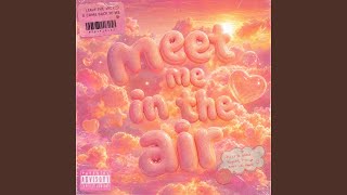 meet me in the air