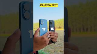 iPhone 15 vs iPhone 17 camera test 🔥