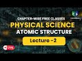 Atomic Structure (L-2) || Physical science Free Class || ANM GNM Free Class || Exam Album