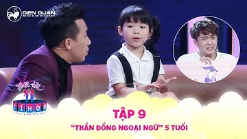 Biệt tài tí hon | tập 9: "Thần đồng ngoại ngữ" 5 tuổi nói tiếng Anh nhanh như gió, siêu chuẩn