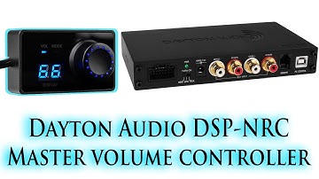 Dayton Audio DSP-NRC Master Volume Controller for the DSP-408 (Unboxing & Review). First Look.
