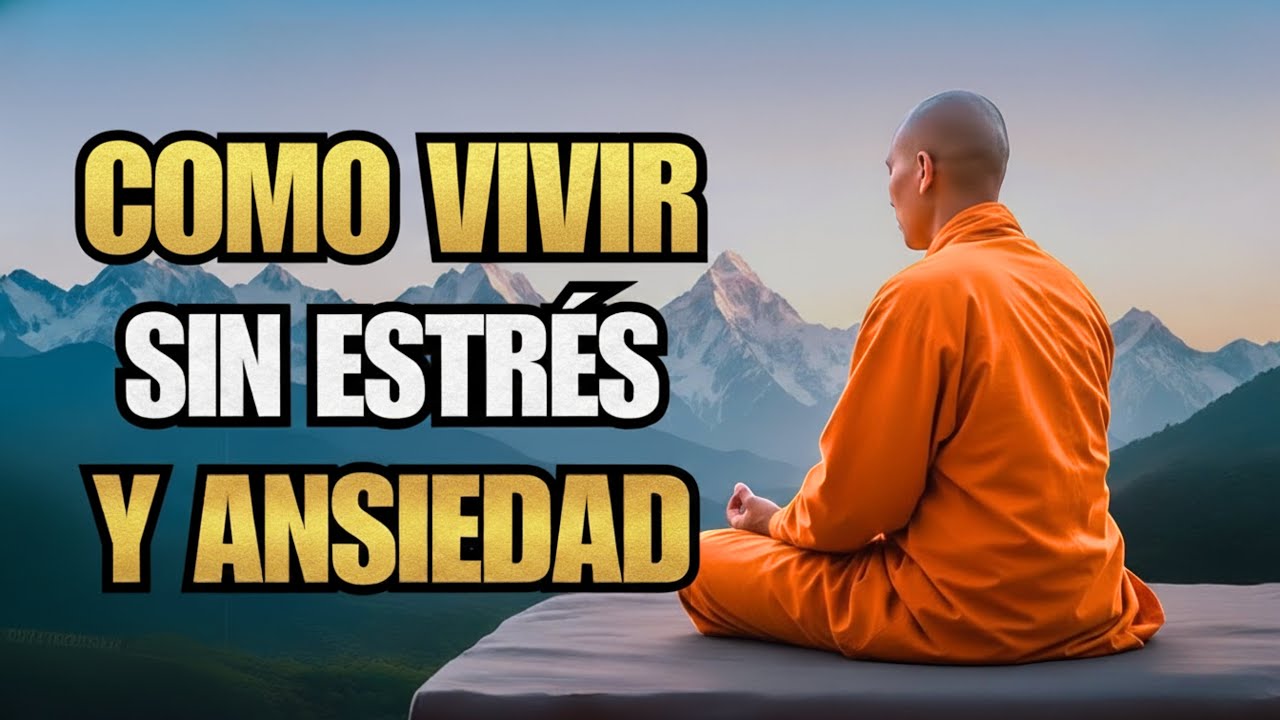 ¡NO VOLVERÁS A SENTIR ANSIEDAD NUNCA MAS! | ENSEÑANZAS BUDISTA PARA VIVIR PLENAMENTE | BUDISMO