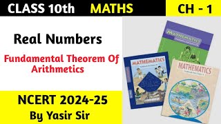 Class 10th | Mathematics | Chapter- 01 | Real Numbers | Fundamental Theorem Of Arithmetics |