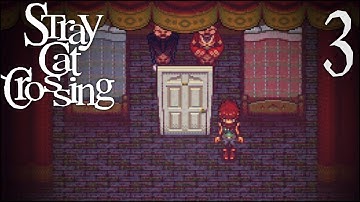 Stray Cat Crossing (RPG Maker Horror) - Part 3 | Flare Let