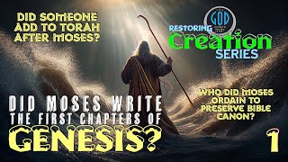 Restoring Creation: Part 1: Did Moses Write the First Chapters of Genesis? screenshot 5