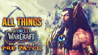 What To DO in Dragonflight Pre Patch