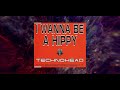 Technohead I Wanna Be A Hippy MAXI DISC FULL Technohead I Wanna Be A Hippy MAXI DISC FULL