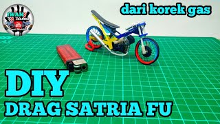 KEREN membuat miniatur drag satria Fu dari korek gas