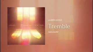 Tremble (Instrumental) Lauren Daigle