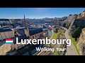 Luxembourg walking tour exploring the citys rich history and culture