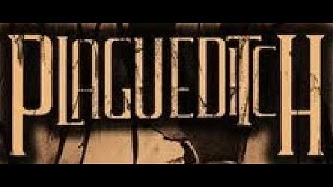 Plagueditch [2025.09.20] 