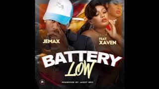 Jemax Ft Xaven - Battery Low