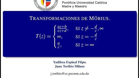 TRANSFORMACIONES DE MÖBIUS   | Variables Complejas.
