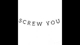 ShaPPaCee _-_ Screw You ( Official Audio)