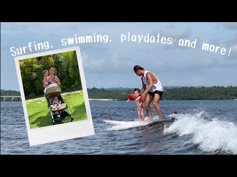 Fun surf session for papa & Lilo, and other activities we did this week with the kids!