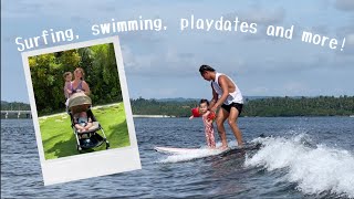 Fun surf session for papa & Lilo, and other activities we did this week with the kids!