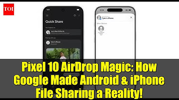 Pixel 10 AirDrop Magic: How Google Made Android & iPhone File Sharing a Reality!