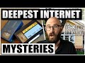 The Internets Deepest Mysteries (Part 5)