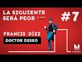 LSSP7 (Obrero de la Música) FRANCIS DÍEZ, Doctor Deseo.