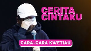 Cerita Cintaku: Gara-gara Kwetiau