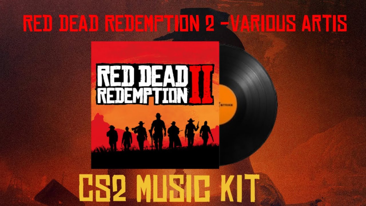 Music Rct2 CS2 Music Kit - Red Dead Redeption 2 -Various Artis - YouTube